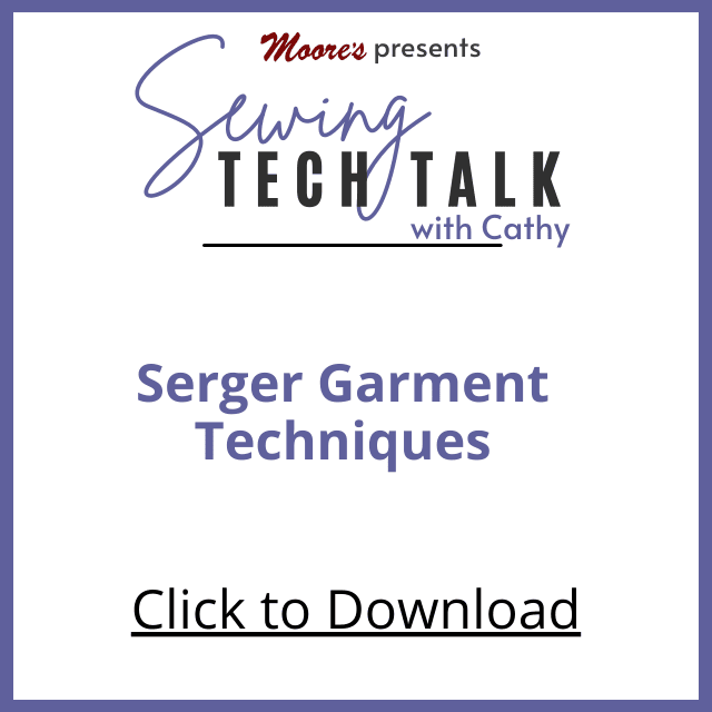 PDF Card for Serger Garment Techniques (Sewing Tech Talk with Cathy)