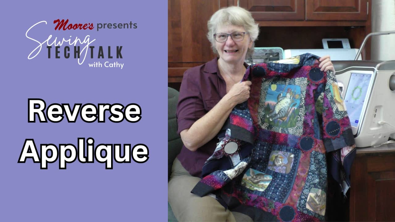 Info Card for vlog Reverse Applique (Sewing Tech Talk with Cathy)